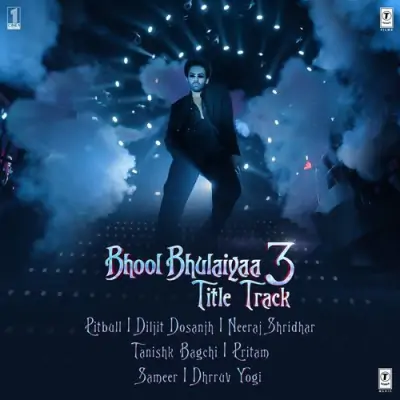 Bhool Bhulaiyaa 3 Title Track Pitbull, Diljit Dosanjh, Neeraj Shridhar song